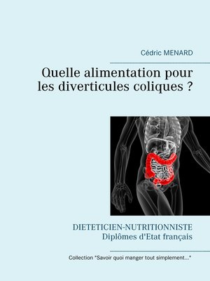 cover image of Quelle alimentation pour les diverticules coliques ?